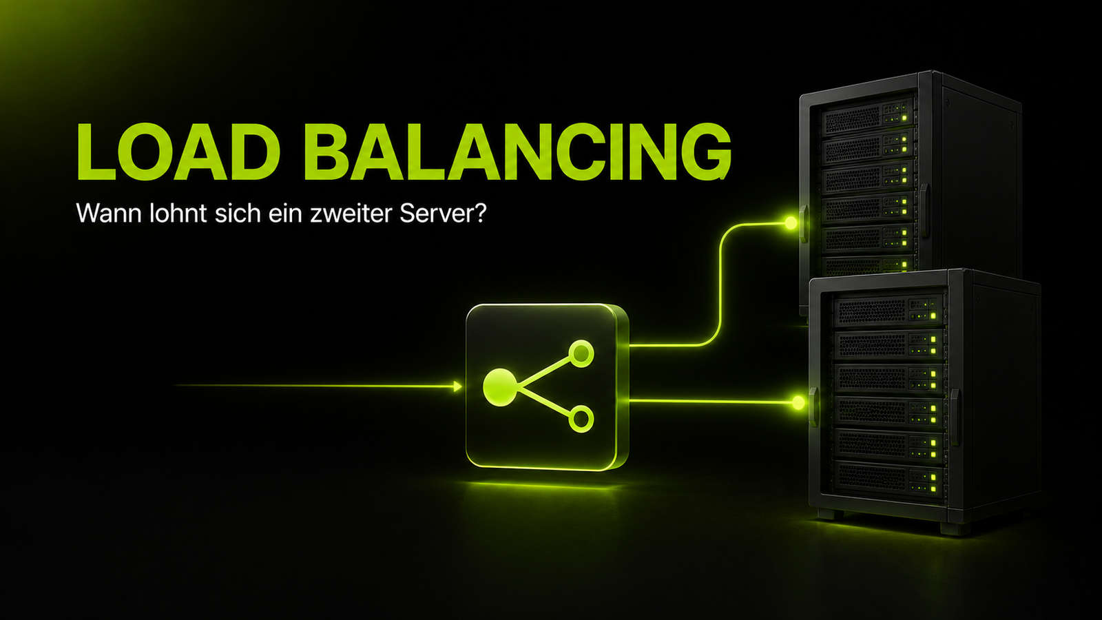 Load Balancing Wann lohnt sich ein zweiter Server?